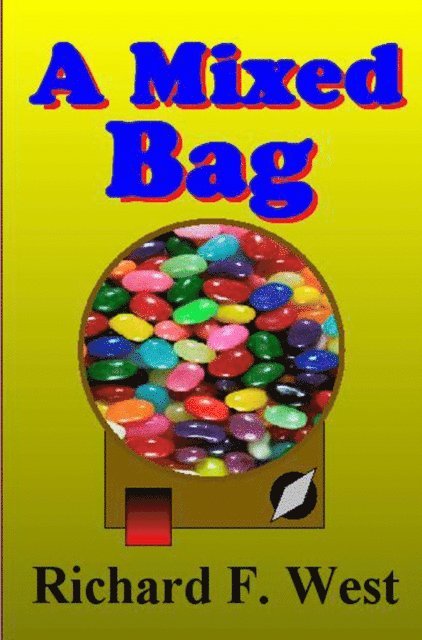 Richard F. West - Mixed Bag, E-bok