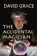 Accidental Magician