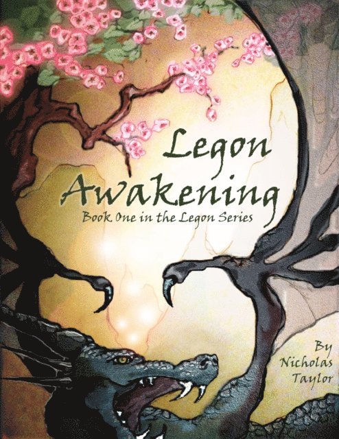 Nicholas Taylor - Legon Awakening: Book One in the Legon Series, E-bok