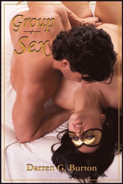 Darren G. Burton - Group Sex, E-bok