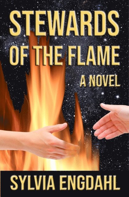 Sylvia Engdahl - Stewards of the Flame, E-bok