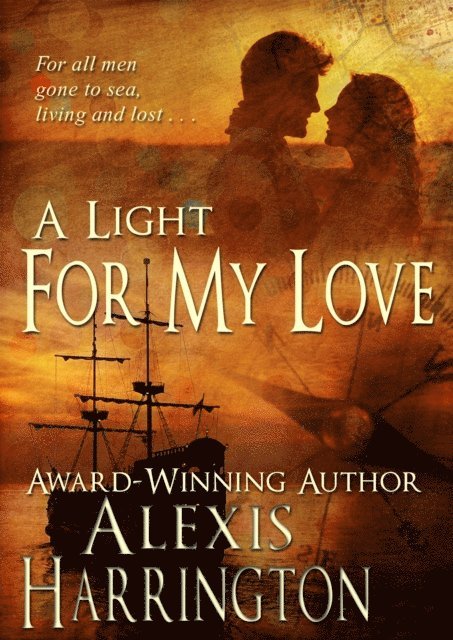 Alexis Harrington - Light For My Love, E-bok