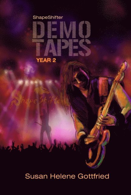 Susan Helene Gottfried - ShapeShifter: The Demo Tapes (Year 2), E-bok