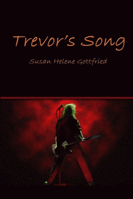 Susan Helene Gottfried - Trevor's Song, E-bok
