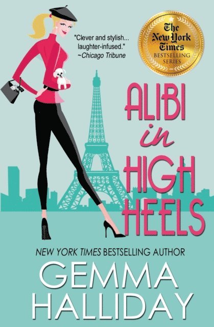 Gemma Halliday - Alibi In High Heels, E-bok