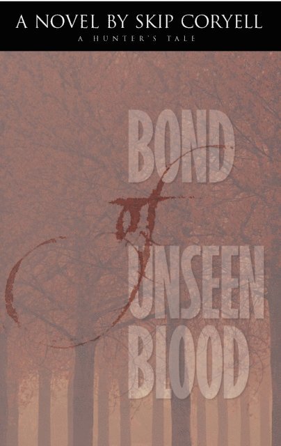 Skip Coryell - Bond of Unseen Blood, E-bok