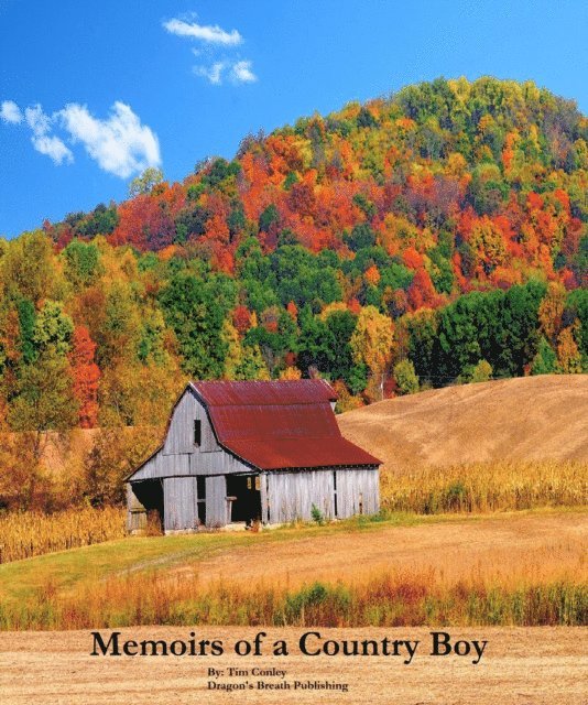 Tim Conley - Memoirs of a Country Boy, E-bok