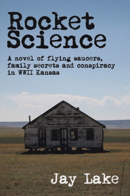 Jay Lake - Rocket Science, E-bok