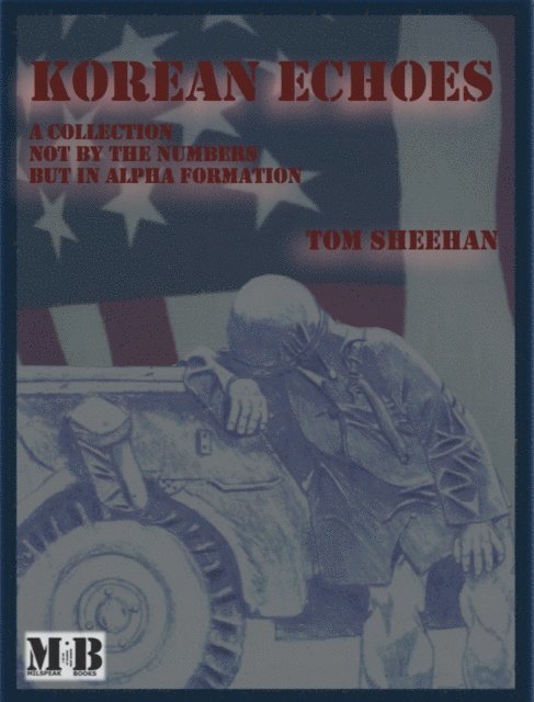 Tom Sheehan - Korean Echoes, E-bok