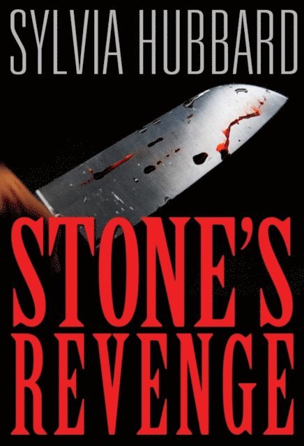 Sylvia Hubbard - Stone's Revenge, E-bok