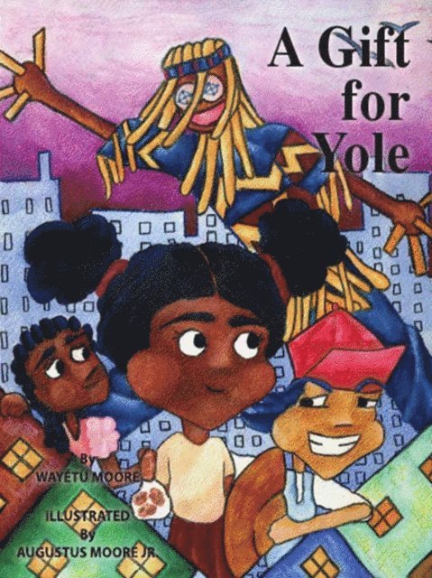 Wayetu Moore - Gift for Yole, E-bok