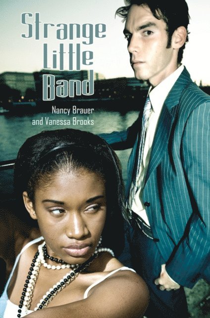 Nancy Brauer - Strange Little Band, E-bok
