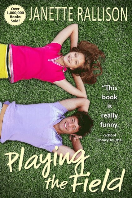 Janette Rallison - Playing The Field, E-bok