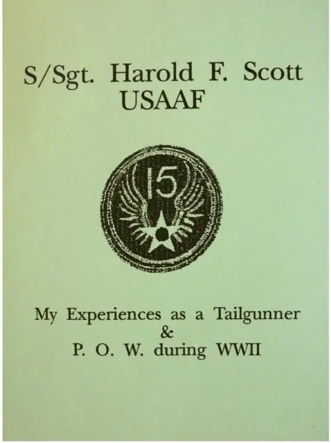 Harold Scott - S/Sgt. Harold F. Scott  My Experiences as a POW during WWII, E-bok. Tillgänglighet: Lägg i varukorg
