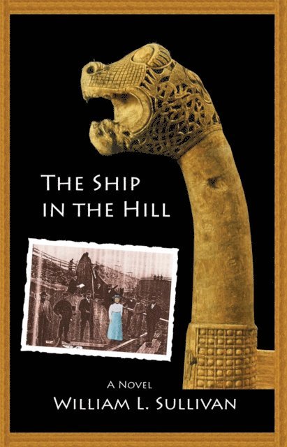 William Sullivan - Ship in the Hill, E-bok