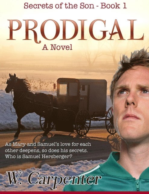 Willard Carpenter - Prodigal, E-bok