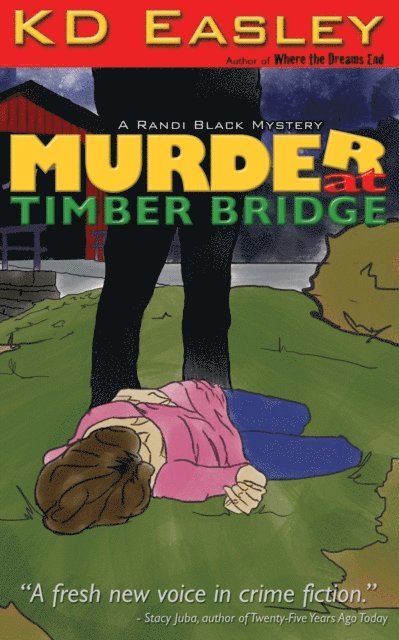 KD Easley - Murder at Timber Bridge, E-bok