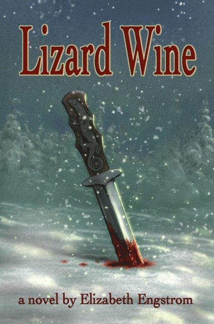 Elizabeth Engstrom - Lizard Wine, E-bok