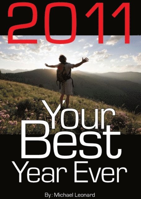 Michael Leonard - 2011: Your Best Year Ever, E-bok