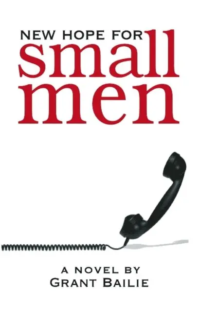 Grant Bailie - New Hope For Small Men, E-bok. Tillgänglighet: Lägg i varukorg