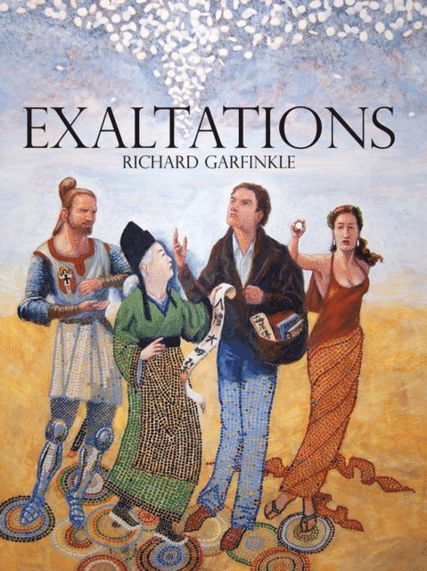 Richard Garfinkle - Exaltations, E-bok