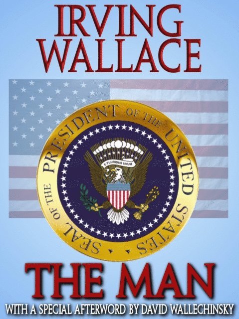 Irving Wallace - Man, E-bok