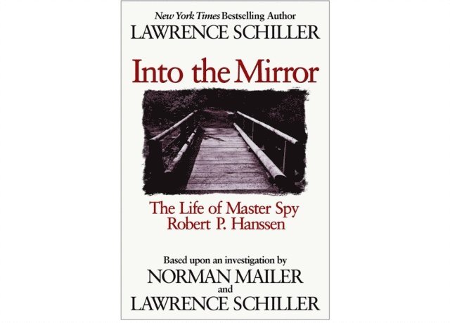 Lawrence - Master Spy: The Life of Robert P. Hanssen, E-bok