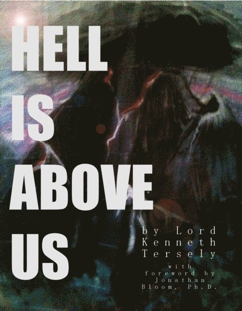 Jonathan Bloom - Hell Is Above Us, E-bok