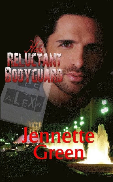 Jennette Green - Her Reluctant Bodyguard, E-bok