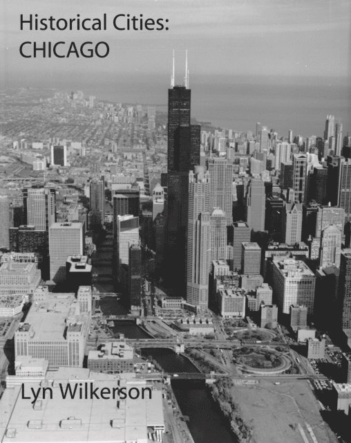 Lyn Wilkerson - Historical Cities-Chicago, Illinois, E-bok. Tillgänglighet: Lägg i varukorg