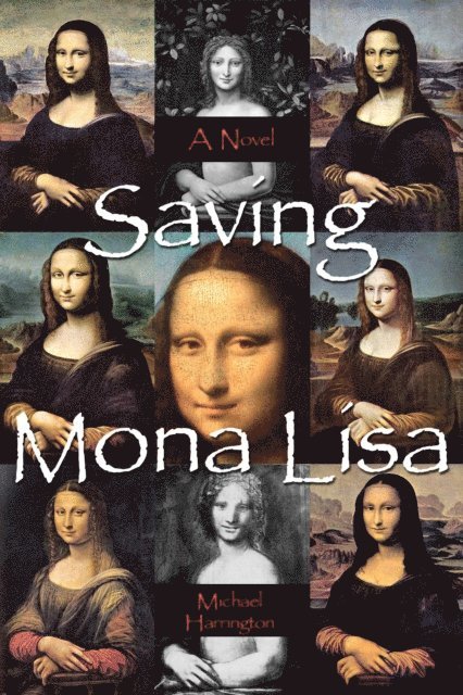 Michael Harrington - Saving Mona Lisa, E-bok