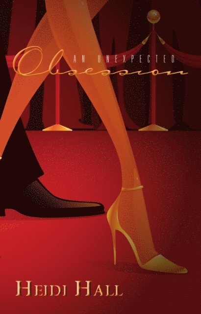 Heidi Hall - Unexpected Obsession, E-bok