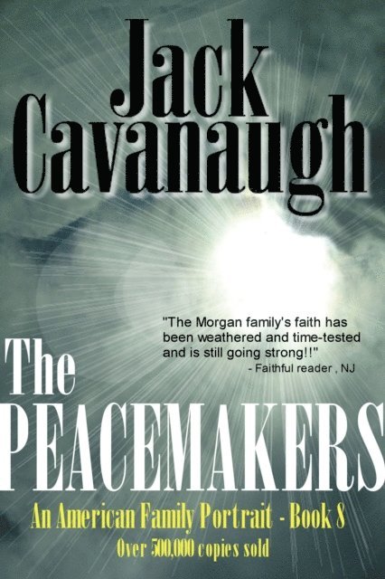 Jack Cavanaugh - Peacemakers, E-bok