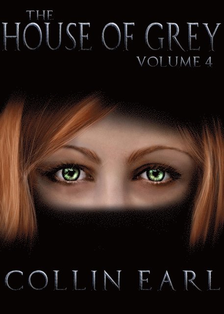 Collin Earl - House of Grey- Volume 4, E-bok