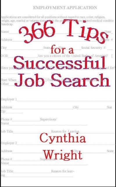 Cynthia Wright - 366 Tips for a Successful Job Search, E-bok