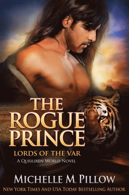 Michelle M. Pillow - Rogue Prince: A Qurilixen World Novel, E-bok