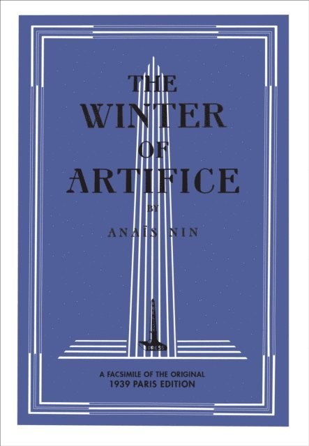 Anais Nin - Winter of Artifice, 1939 edition, E-bok