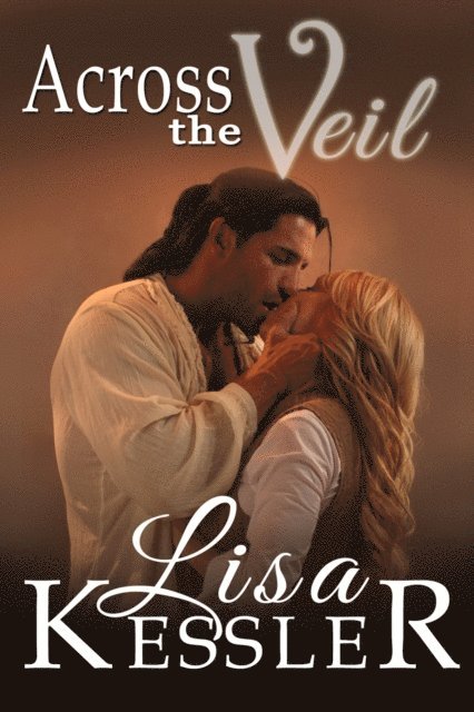Lisa Kessler - Across the Veil, E-bok