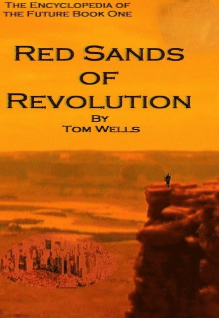Tom Wells - Red Sands of Revolution, E-bok