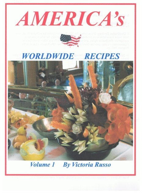 Victoria Russo - America's Worldwide Recipes Volume 1, E-bok