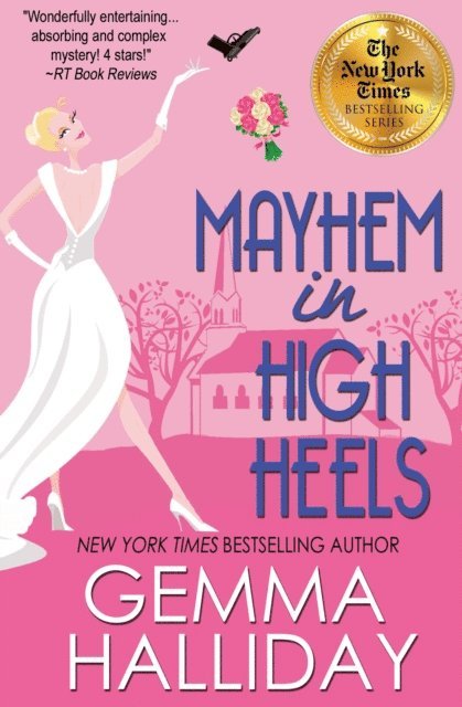 Gemma Halliday - Mayhem In High Heels, E-bok