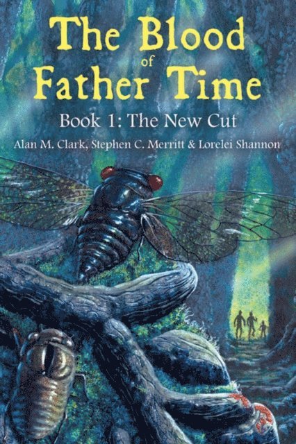 Lorelei Shannon, Stephen C. Merritt, Alan M. Clark - Blood of Father Time, Book 1: The New Cut, E-bok