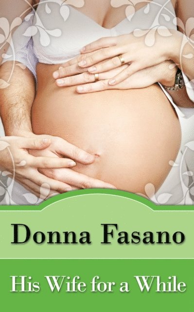 Donna Fasano - His Wife for a While, E-bok. Tillgänglighet: Lägg i varukorg