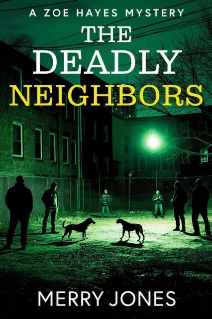Merry Jones - Deadly Neighbors, E-bok