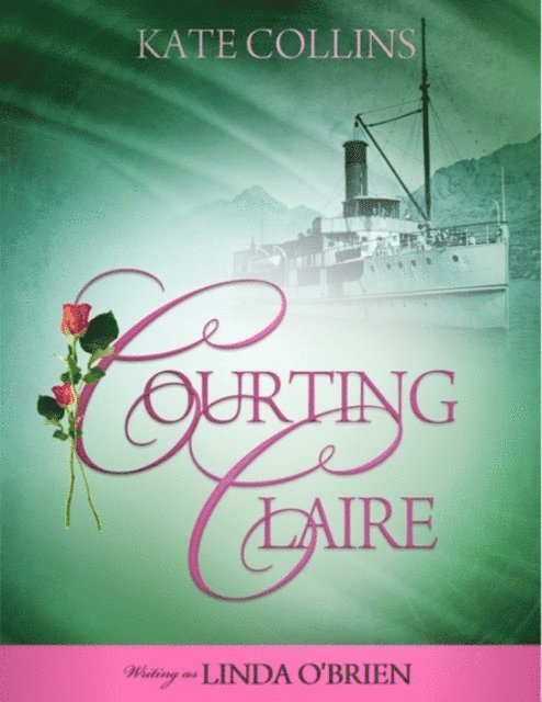 Kate Collins - Courting Claire, E-bok. Tillgänglighet: Lägg i varukorg
