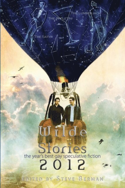 Steve Berman - Wilde Stories 2012: The Year's Best Gay Speculative Fiction, E-bok