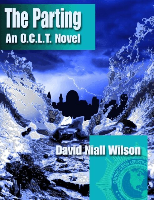 David Niall Wilson - Parting - An O.C.L.T. Novel, E-bok