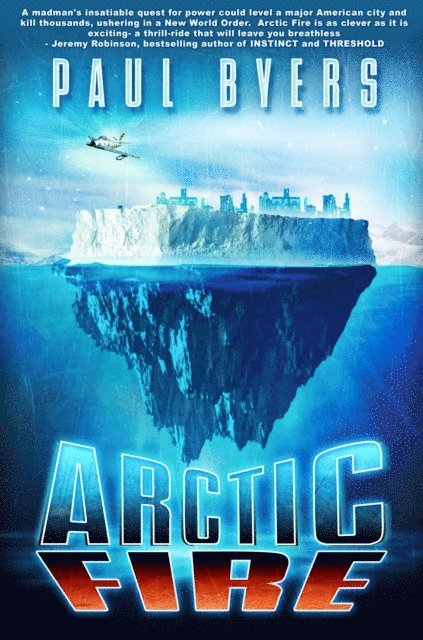 Paul Byers - Arctic Fire, E-bok