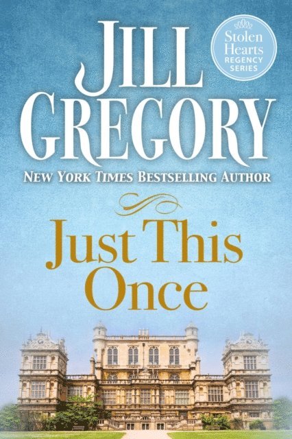 Jill Gregory - Just This Once, E-bok