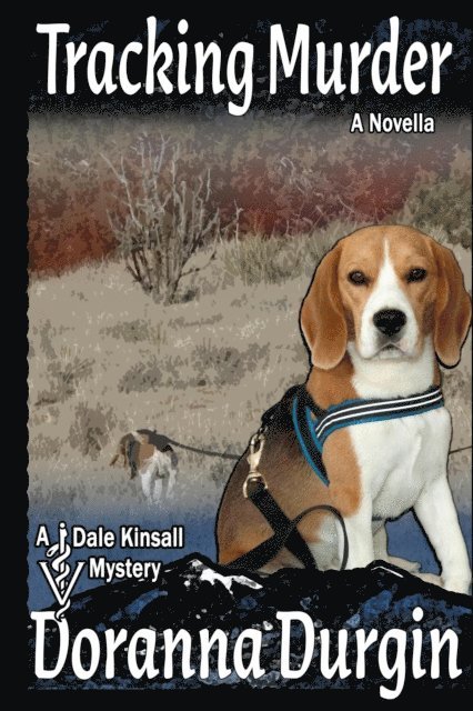 Doranna Durgin - Tracking Murder: A Dale Kinsall Novella, E-bok. Tillgänglighet: Lägg i varukorg